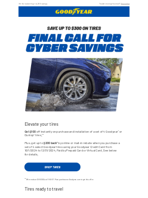 Goodyear - Cyber Week is almost over!