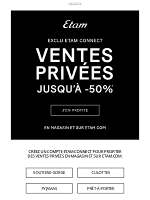 Etam (France) - Votre invitation exclusive aux Ventes Privées 💌