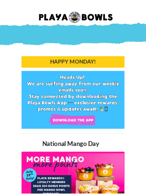 Playa Bowls - National Mango Day is Tomorrow 🥭⚡