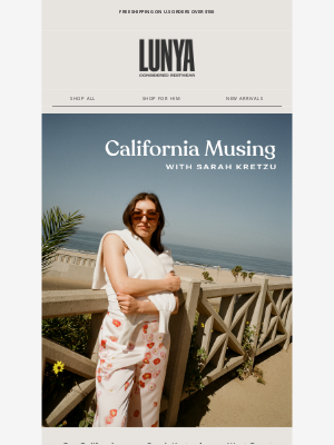 Lunya - MEET OUR CALIFORNIA MUSE