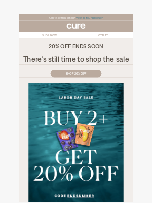 Cure - Psst: 20% ends soon