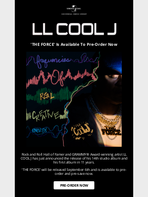 Spotify - LL COOL J’s new album ‘THE FORCE’ is available to pre-order