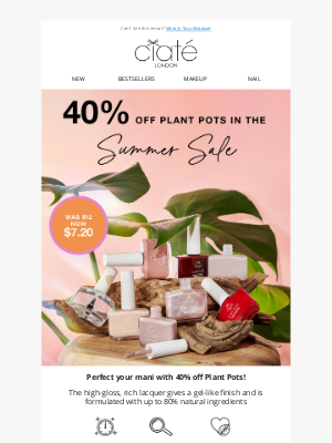 Ciate London - Save 40% on Plant Pot Nail Polishes 💅