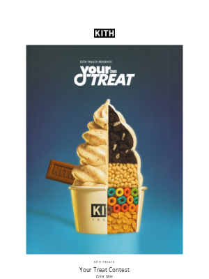 KITH - Your Treat Contest | Enter Now