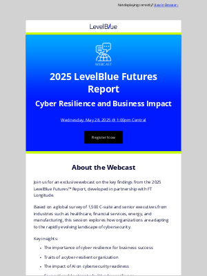 Cyber Security - Webcast 5/28/25: 2025 LevelBlue Futures Report: Cyber Resilience and Business Impact