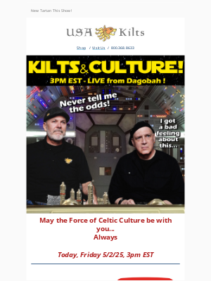 USA Kilts - LIVE Kilts & Culture!