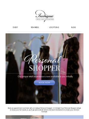 INDIQUE Virgin Hair Extensions - Introducing Personal Shopper 🛍️