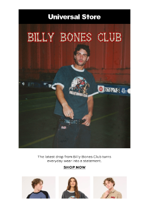 Universal Store (Australia) - New From Billy Bones Club