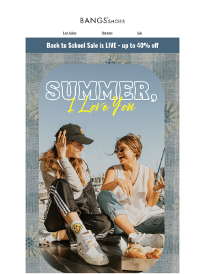 BANGS Shoes - Summer, I Love You 🌞🧡