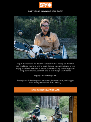 Spy Optic - Built for Dads Who Shred, Fish, or Just Grill Like a Pro