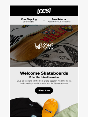 CCS - Say Hello To Welcome Skateboards