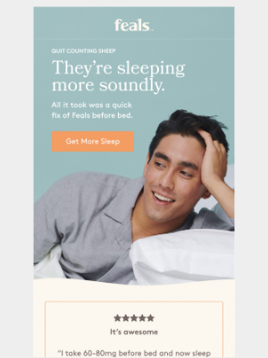 Feals - “8-9 hours of very restful sleep” 😴