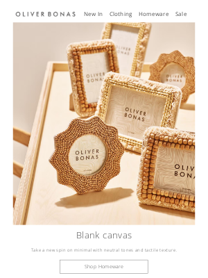 Oliver Bonas - New in Homeware | Blank canvas