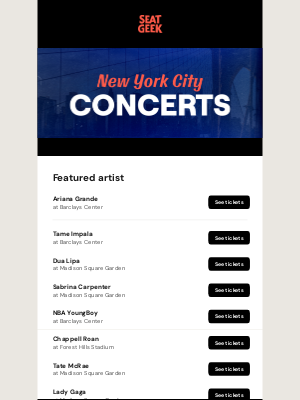 SeatGeek - Coming to New York City: Ariana Grande, Tame Impala, Dua Lipa and more!
