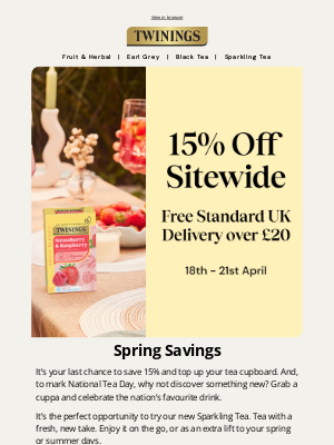 Twinings (United Kingdom) - Celebrate National Tea Day With Your Last Chance To Save