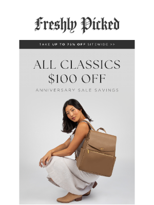 Freshly Picked - ALL CLASSICS ARE $100 OFF! 🤯