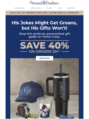 Personal Creations - Save 40% on Dad’s Favorites When You Order Over $59.