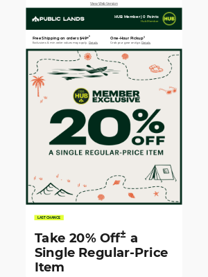 Public Lands - ICYMI: Last call! 20% OFF for HUB members only
