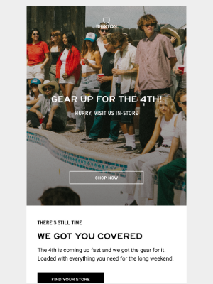 Brixton LLC - Hurry In-Store! The 4th is coming up fast!