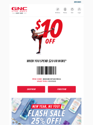 GNC - New Year’s resolution to save $10 ? Here’s your coupon 🎈