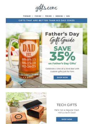 gifts - Save 35% on the Ultimate Father’s Day Gift Guide.