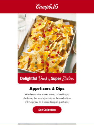 Campbell's Soup - Apps, lunch and dinner: covered!