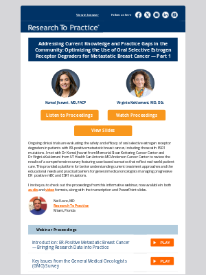 Research To Practice - Oral SERDs for ER-Positive mBC — CME/MOC-Accredited Webinar Proceedings