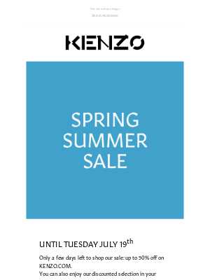 Kenzo - Only a few days left…