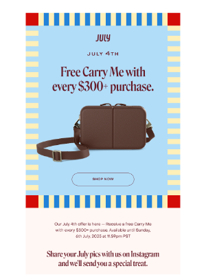 July - Free $65 Carry Me bag this week only.