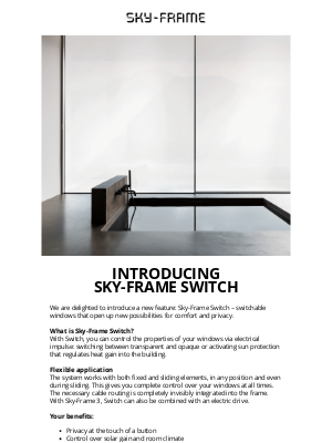 Sky-Frame - New: Sky-Frame Switch - Switchable windows at the touch of a button