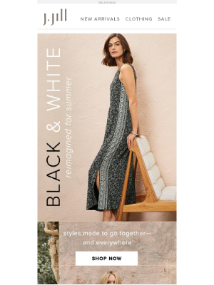 J. Jill - Just landed: black and white styles from our Wearever Collection.