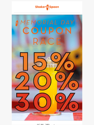 Shaker and Spoon - Catch the Memorial Day Savings Race!