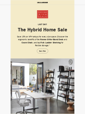 Design Within Reach - The Hybrid Home Sale ends today!