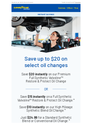 Goodyear Auto Service - Save up to $20 instantly on select oil changes, Valued Customer