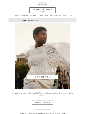 The White Company - What to wear now