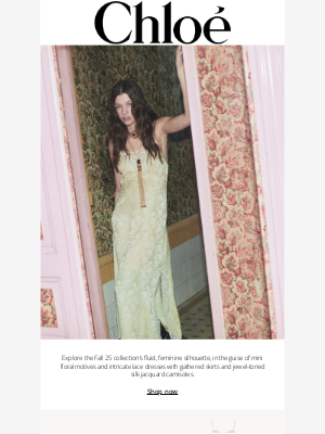 Chloé - Light and sensual silhouettes