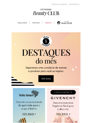 Sephora (Brazil) - Os destaque do mês 💖