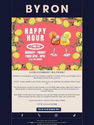 Byron - Brand new cocktails & BOGOF deals inside...