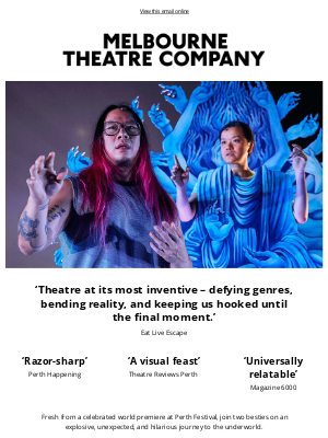 Melbourne Theatre Company (Australia) - LEGENDS ⚡ ‘Theatre at its most inventive’