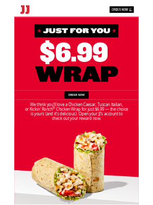 Jimmy John's - Hey martin, grab any wrap for just $6.99 🤑