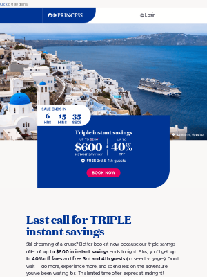 Princess Cruises - ENDING: 3X instant savings