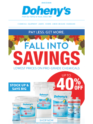 Doheny's Pool Supplies Fast - Fall Sale! 🍁 Chemicals Up to 40% Off + Free Shipping on $50+