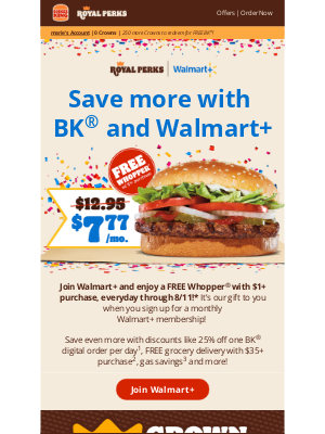 Burger King - 🍔 Sign up for Walmart+ for $7.77 and save big time!