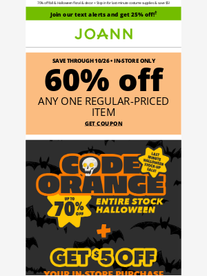 Joann Stores - 70% Off Scary LOW Deals + Save $5 when you shop IN-STORE!