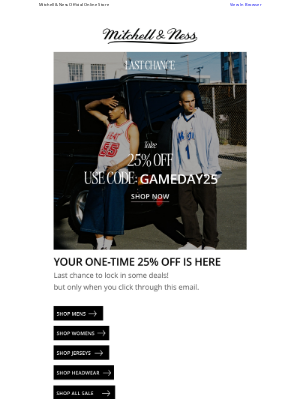 Mitchell & Ness Nostalgia Co - GET IN THE GAME | 25% Off