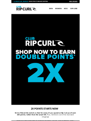 Rip Curl - 2x Points Starts Now 🔥