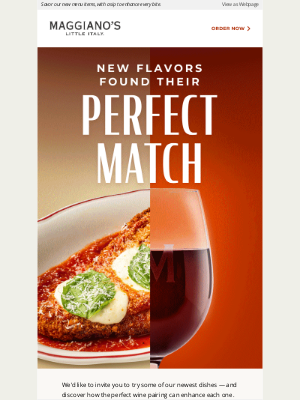 Maggiano's Little Italy - Our new dishes meet their perfect wine pairing