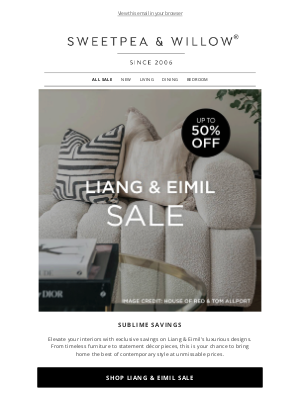 Sweetpea & Willow - Psst! Enjoy Up to 50% OFF Liang & Eimil Designs!