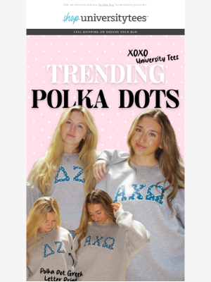 University Tees - 💖 Polka dots but make it trendy