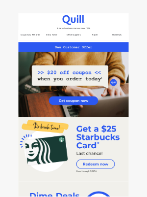 Quill - Last Chance! Claim Your $25 Starbucks Card